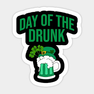 Day of the drunk Sticker